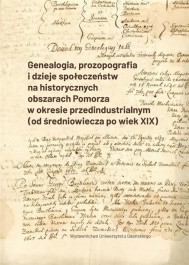 Genealogia, prozopografia i dzieje społ.na obsz. Pomorza