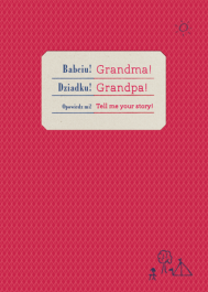 Babciu! Grandma! Dziadku! Grandpa!